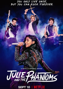 Julie and the Phantoms Ne Zaman?'