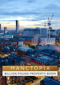 Manctopia: Billion Pound Property Boom Ne Zaman?'