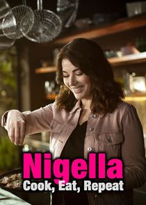 Nigella's Cook, Eat, Repeat Ne Zaman?'