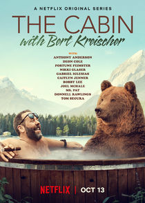 The Cabin with Bert Kreischer Ne Zaman?'
