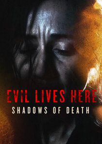 Evil Lives Here: Shadows of Death Ne Zaman?'