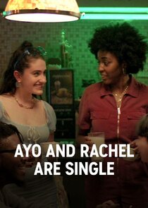 Ayo and Rachel Are Single Ne Zaman?'