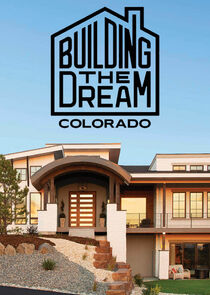Building the Dream: Colorado Ne Zaman?'