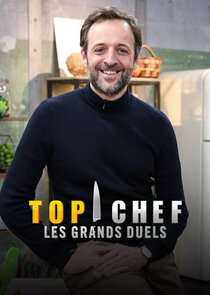 Top chef : Les grands duels Ne Zaman?'
