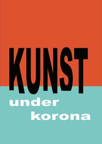 Kunst under korona Ne Zaman?'