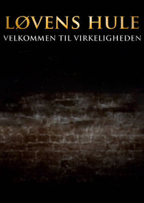 Løvens Hule - Velkommen til Virkeligheden Ne Zaman?'