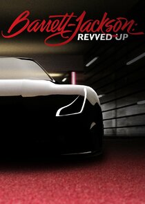 Barrett-Jackson REVVED UP Ne Zaman?'