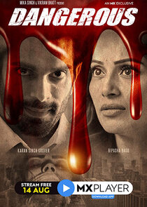 Dangerous Ne Zaman?'