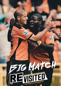 The Big Match Revisited Ne Zaman?'