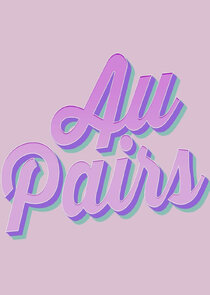 Au Pairs Ne Zaman?'