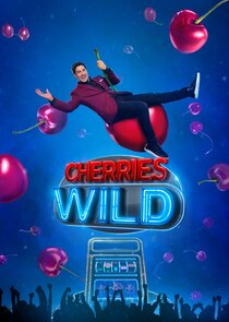 Cherries Wild Ne Zaman?'