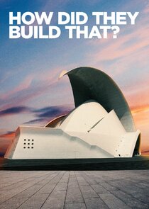 How Did They Build That? Ne Zaman?'