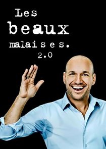Les beaux malaises 2.0 Ne Zaman?'