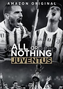 All or Nothing: Juventus Ne Zaman?'
