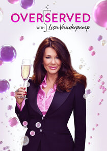 Overserved with Lisa Vanderpump Ne Zaman?'