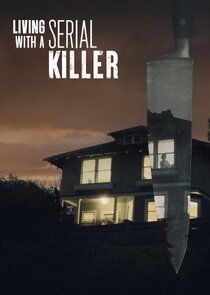 Living with a Serial Killer Ne Zaman?'