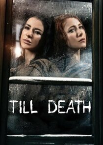 Till Death Ne Zaman?'