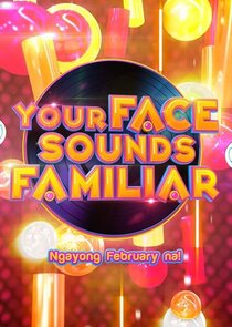 Your Face Sounds Familiar Ne Zaman?'