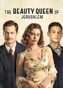 The Beauty Queen of Jerusalem Ne Zaman?'