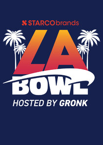 Starco Brands LA Bowl Hosted By Gronk Ne Zaman?'