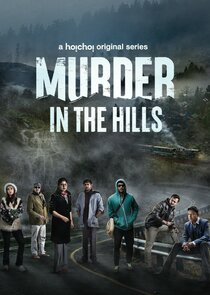 Murder in the Hills Ne Zaman?'