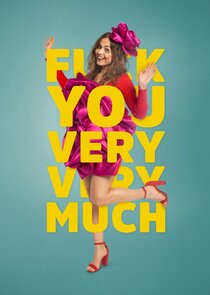 F*** you very, very much Ne Zaman?'