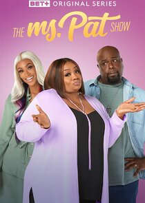 The Ms. Pat Show Ne Zaman?'
