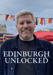 Edinburgh Unlocked Ne Zaman?'