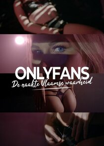 OnlyFans, de Naakte Vlaamse Waarheid Ne Zaman?'