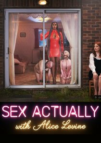 Sex Actually with Alice Levine Ne Zaman?'