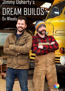 Jimmy Doherty's Dream Builds on Wheels Ne Zaman?'