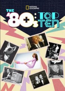 The '80s: Top Ten Ne Zaman?'