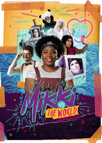 Mikki vs the World Ne Zaman?'