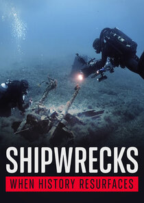 Shipwrecks: When History Resurfaces Ne Zaman?'