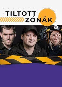 Tiltott zónák Ne Zaman?'