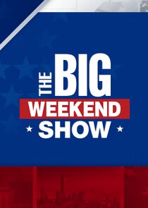 The Big Weekend Show Ne Zaman?'