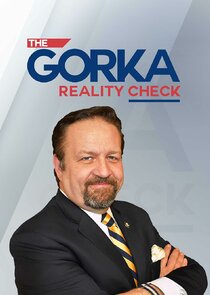 The Gorka Reality Check Ne Zaman?'
