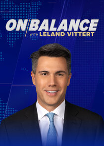 On Balance with Leland Vittert Ne Zaman?'