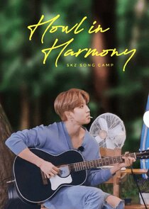 SKZ SONG CAMP: Howl in Harmony Ne Zaman?'