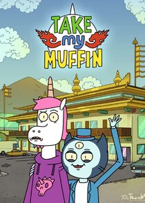 Take My Muffin Ne Zaman?'