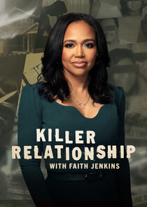 Killer Relationship with Faith Jenkins Ne Zaman?'