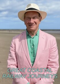 Great Coastal Railway Journeys Ne Zaman?'