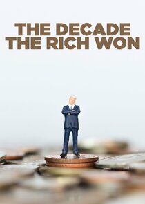 The Decade the Rich Won Ne Zaman?'