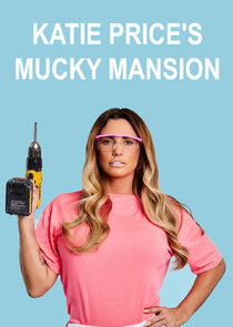 Katie Price's Mucky Mansion Ne Zaman?'