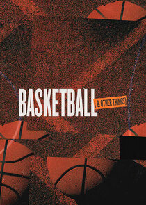 Basketball and Other Things Ne Zaman?'