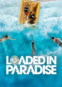 Loaded in Paradise Ne Zaman?'