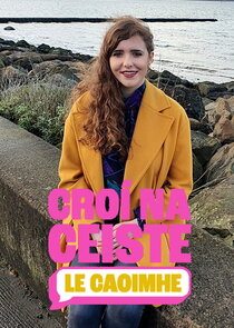 Croí na Ceiste le Caoimhe Ne Zaman?'