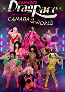 Canada's Drag Race: Canada vs the World Ne Zaman?'