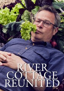 River Cottage Reunited Ne Zaman?'