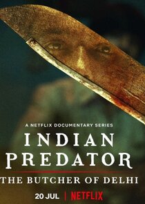 Indian Predator: The Butcher of Delhi Ne Zaman?'